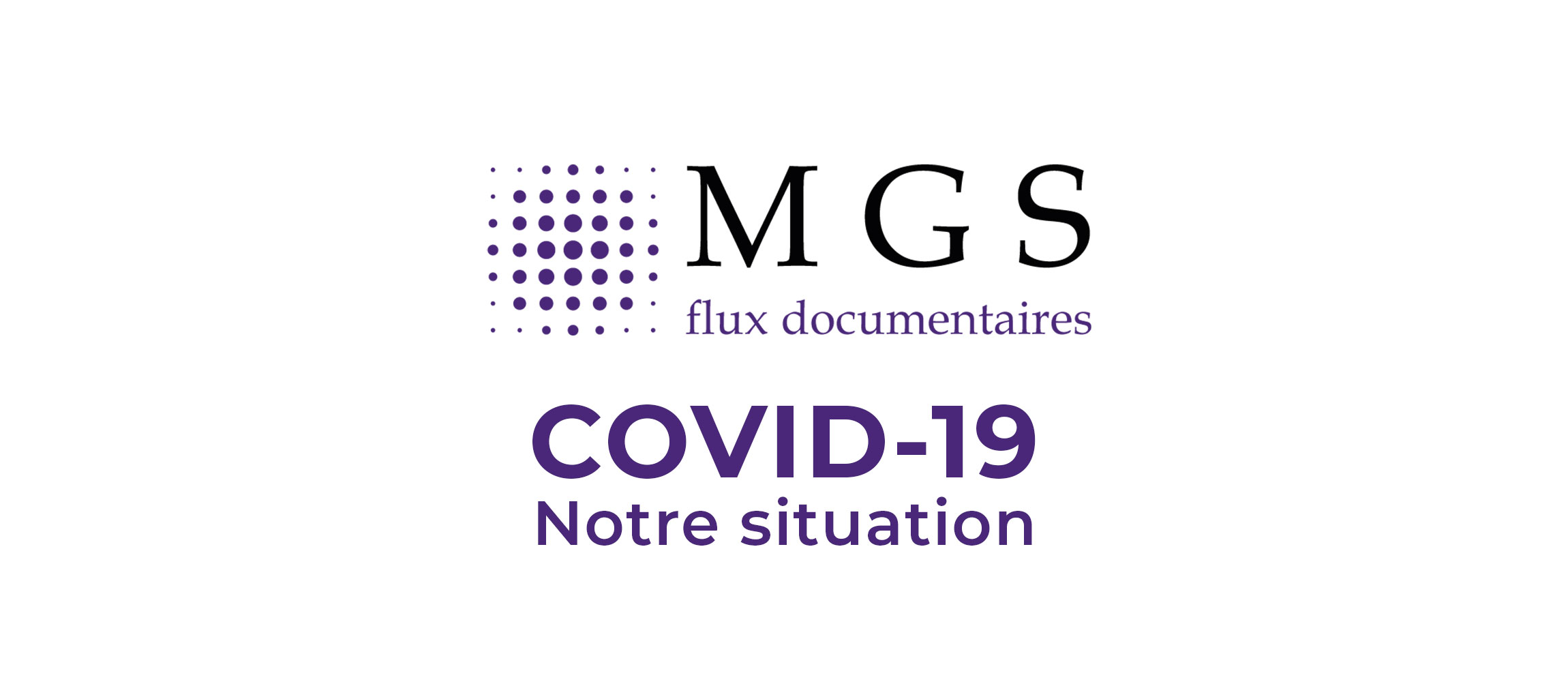 Lire la suite à propos de l’article Nos informations COVID-19